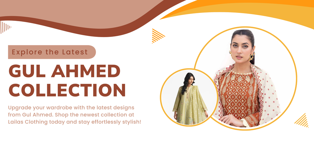 Exploring the Latest Collection from Gul Ahmed