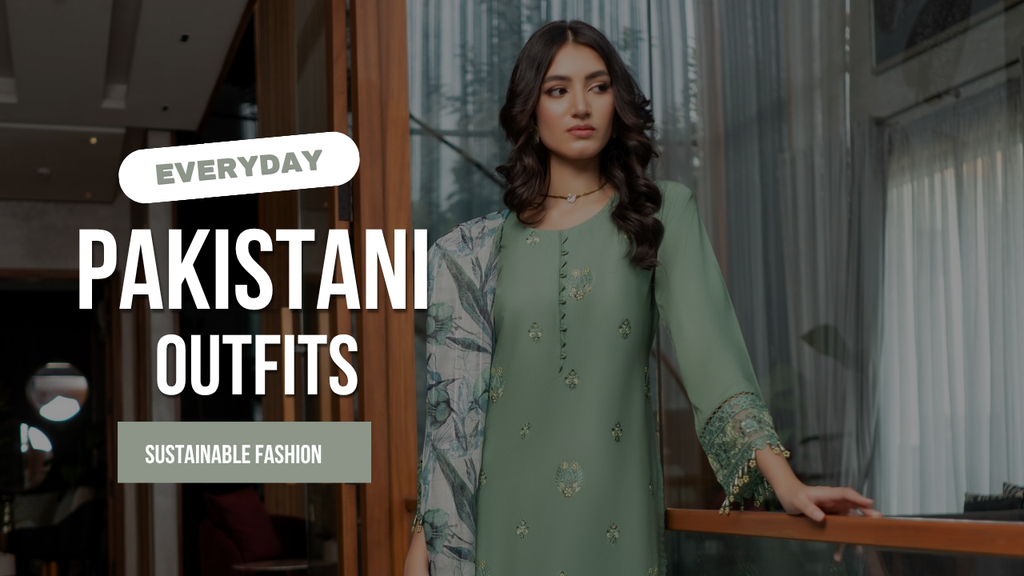 Everyday Pakistani Outfits for Work and Play | Effortless Style