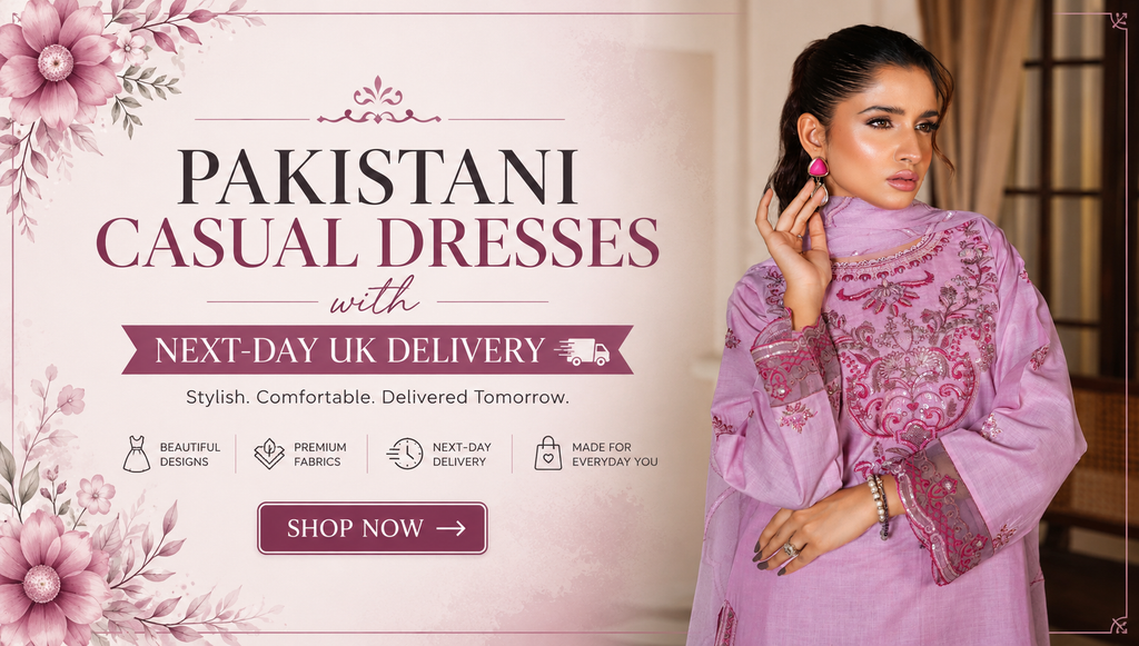 Pakistani Casual Dresses with Next-Day UK Delivery
